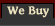 We Buy