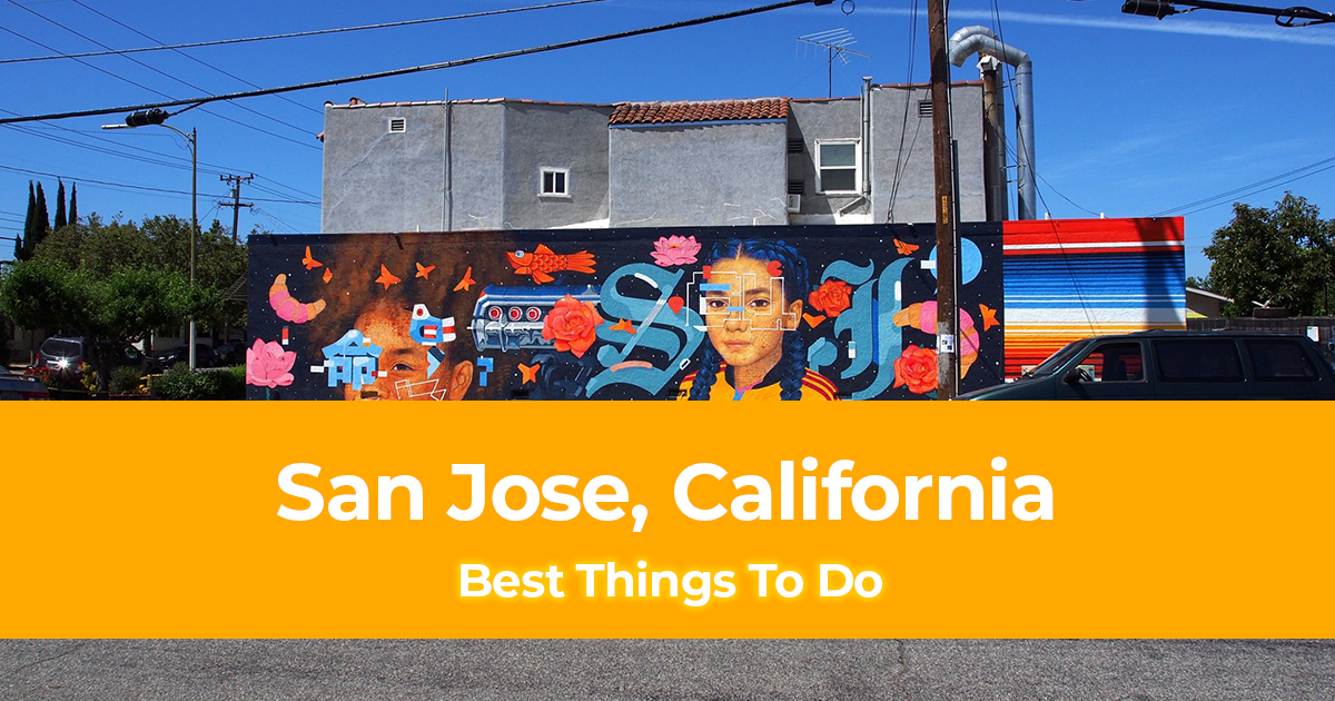 Things To Do In San Jose For Couples